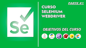 Curso Selenium webdriver | Objetivos del curso | Parte #1