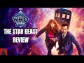 The Doctor and Donna are Back!!! Doctor Who - The Star Beast Review