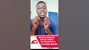 Musifananishe Jezi Za Simba Na Malapulapu Ya Nyuma Mwiko 