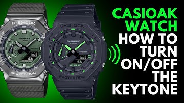 Casio G-Shock GA-2100 GM-2100 Casioak Keytone Settings | Beeping Button Sound on Casio G-Shock Watch