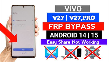 Vivo V27 Frp Bypass | Easy Share Not Working | Vivo V27 / V27 Pro Frp Unlock | New Method 2025 | 