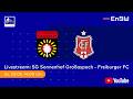 🔴LIVE SG Sonnenhof Großaspach - Freiburger FC | EnBW-Oberliga A-Junioren