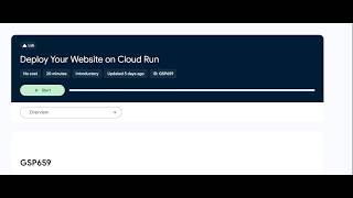 Deploy Your Website on Cloud Run (GSP659) | Google Cloud Skills Boost Lab | Complete Tutorial