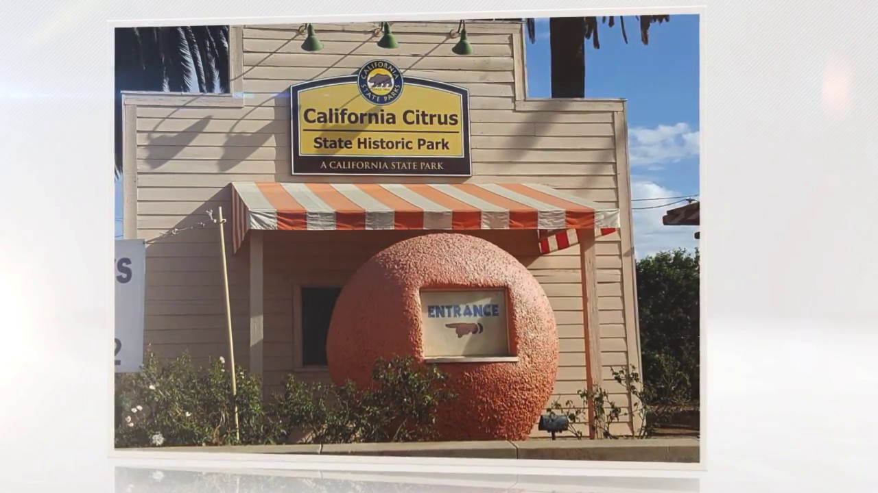 california-citrus-state-historical-park-youtube
