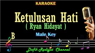 Ketulusan Hati (Karaoke) Ryan Hidayat Nada Pria/Cowok Male key B (Film Elegi Buat Nana)