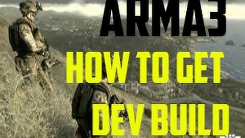 Arma3 Tutorial - How to get the Dev Build