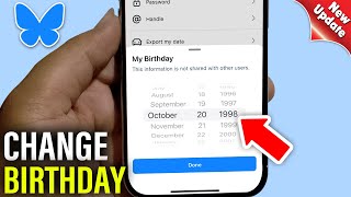 How To Change Your Birthday On Bluesky 2026 Android iOS
