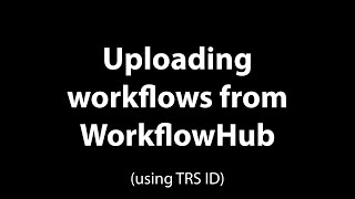 Importing workflows from WorkflowHub (via TRS ID)