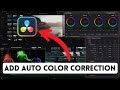 How to Add Auto Color Correction in DaVinci Resololve 2025?