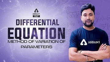 GATE Engineering Mathematics  | Differential Equation Method of Variation of Parameters |