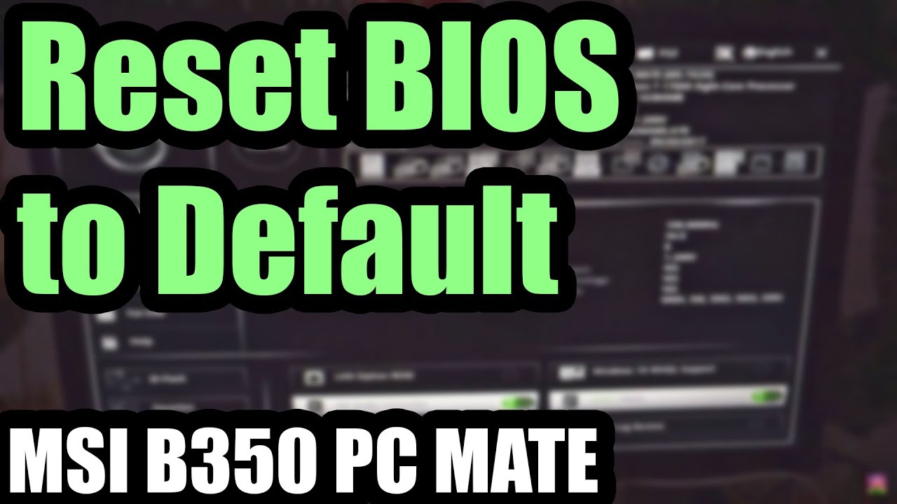 How to Reset BIOS settings to Default (MSI B22 PC MATE)