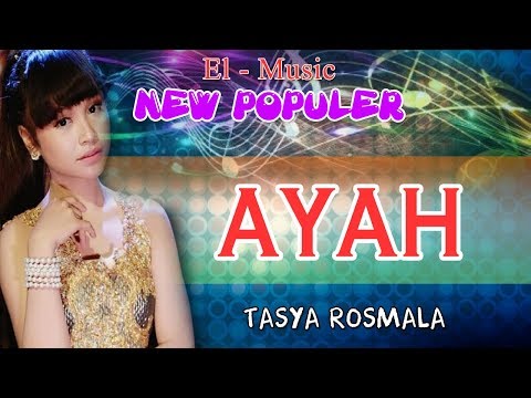 Ayah - Karaoke Dangdut Koplo Tanpa Vokal - Cover Tasya Rosmala