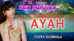 Ayah - Karaoke Dangdut Koplo Tanpa Vokal - Cover Tasya Rosmala  - Durasi: 4:22. 