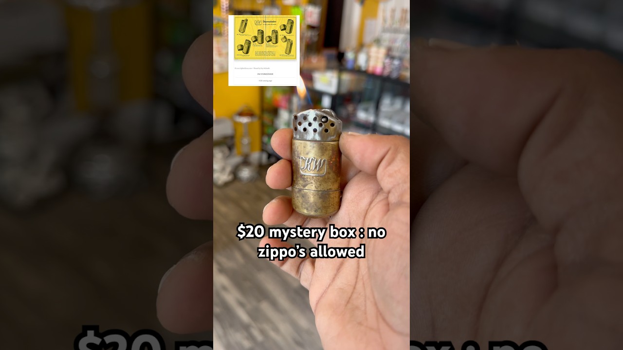 $20 lighter mystery box & no zippos allowed.