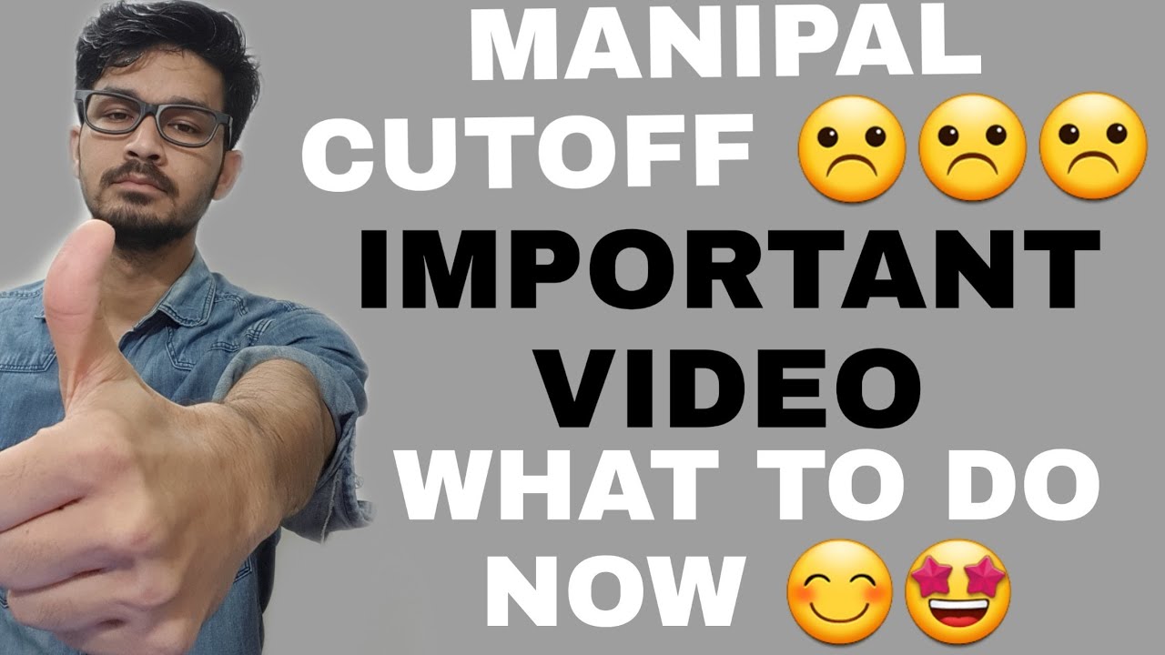 MANIPAL CUTOFF HIKED UP WHAT A MESS WHAT TO DO NOW || WHAT ARE THE POSSIBILITY