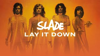 Watch Slade Lay It Down video
