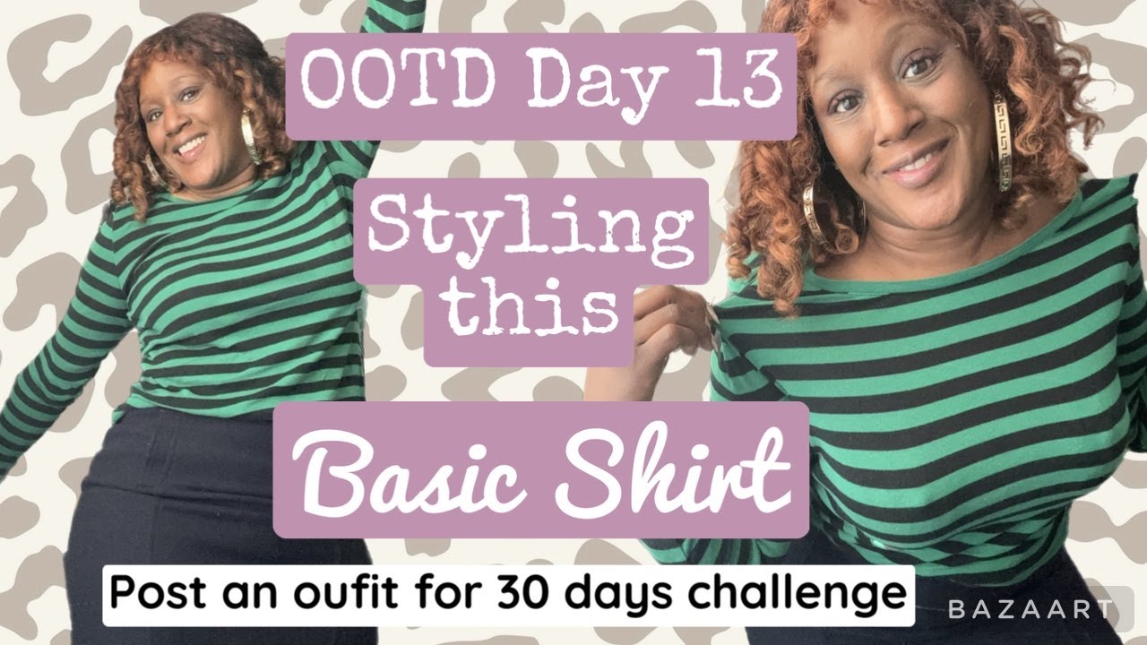OOTD Day 13 | Turning a Basic Thrifted Shirt…into a Not So Basic Look | 