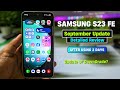 Samsung S23 Fe September Update Detailed Review After Using 3Days