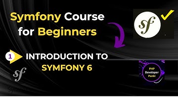 Introduction to Symfony 6 | Symfony 6 from Scratch | Learn Symfony | Symfony6 for beginners