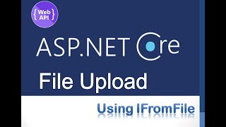 ASP .NET Core Web API Tutorial (Uploading file/ File upload) EP-06