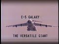 C-5 Galaxy The Versatile Giant