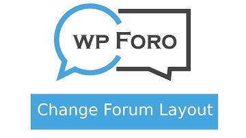 How to Change WordPress wpForo Forum Layout