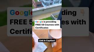 Free Courses by Google with Certification. Details on telegram. #shorts #googlecourse