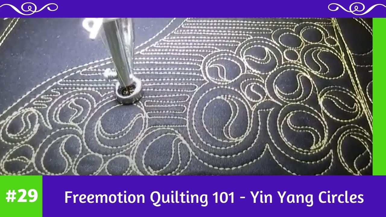 Freemotion Quilting 101 #29 - Ying Yang Circles - YouTube