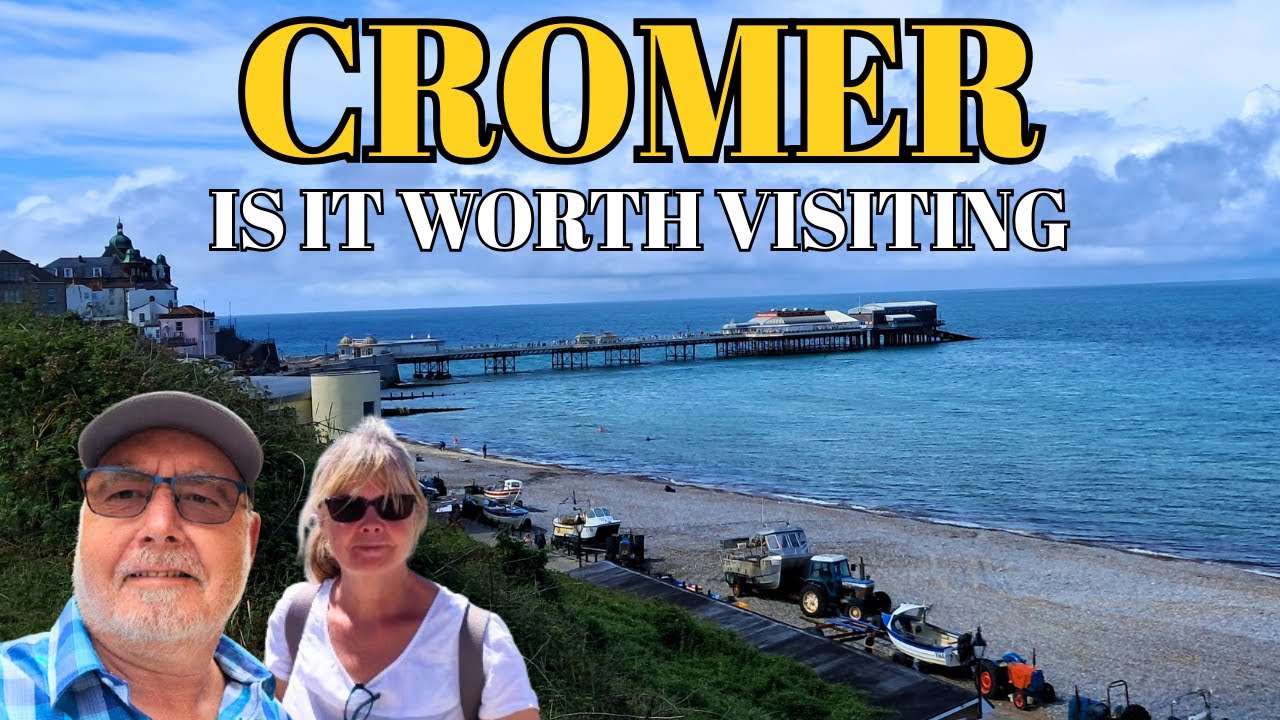 Is CROMER the Ultimate NORFOLK Seaside Town?