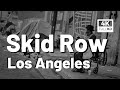 Driving in Skid Row - Los Angeles, CA [May 2020] 【4K】【60FPS】