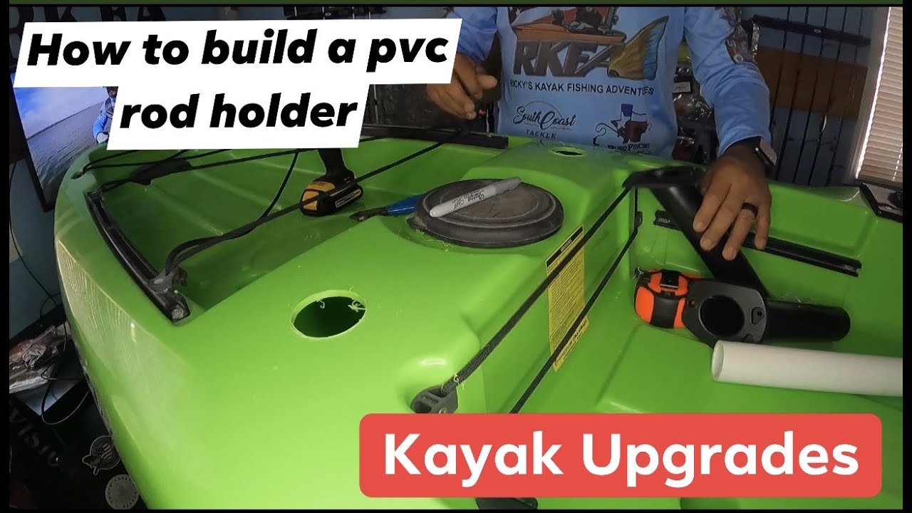 How to make a PVC Rod Holder for your kayak. Native Propel Slayer