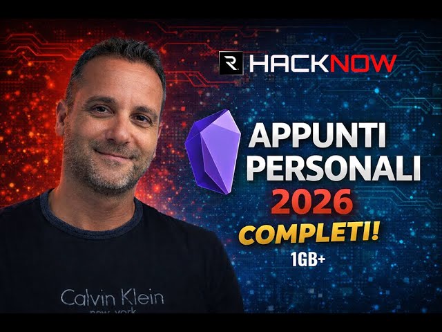 Condivido i miei appunti 2026 di Hacking Etico & Informatica