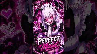 PERFECT MAID ♡ yandere robot girl #japanesemusic #kawaiimusic #jpop