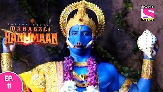 Sankat Mochan Mahabali Hanuman - हनुमान - Episode 11 - 25th August, 2017