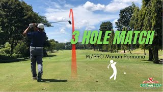 #GOLV EPS 11 : 3 HOLE MATCH WITH PRO MANAN PERMANA AT KEDATON GOLF CLUB