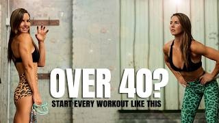 Over 40? Start Every Workout Like This