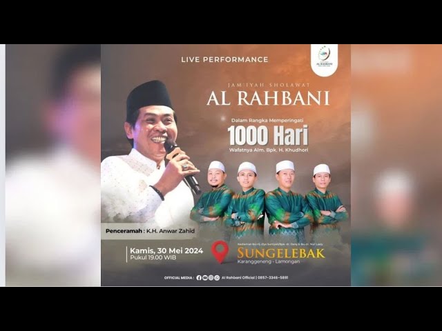 LIVE KH. ANWAR ZAHID TAHLIL DAN DO'A BERSAMA MENGENANG 1000 HARI WAFATNYA Alm. KHUDLORI BIN H SULHAN class=