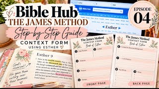 How to Use Bible Hub for The James Method | Step-by-Step Context Form Tutorial (Episode 04)
