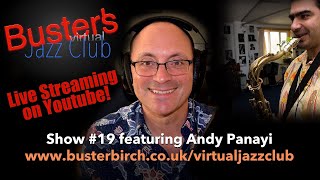 Andy Panayi interview on Buster's Virtual Jazz Club #19