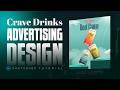 Crave Drinks Advertising Design in Photoshop | Beverage Product Poster | Full Tutorial #GraphicManBD