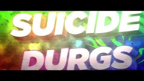 Entrei na suicide durgs