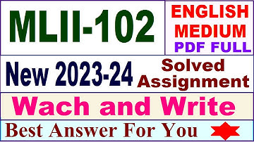 MLII 102 solved assignment 2023-24 in English / mlii 102 solved assignment 2024 /ignou mlii 102 2024