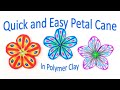 Quick and easy petal cane in polymer clay