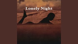 Lonely Night