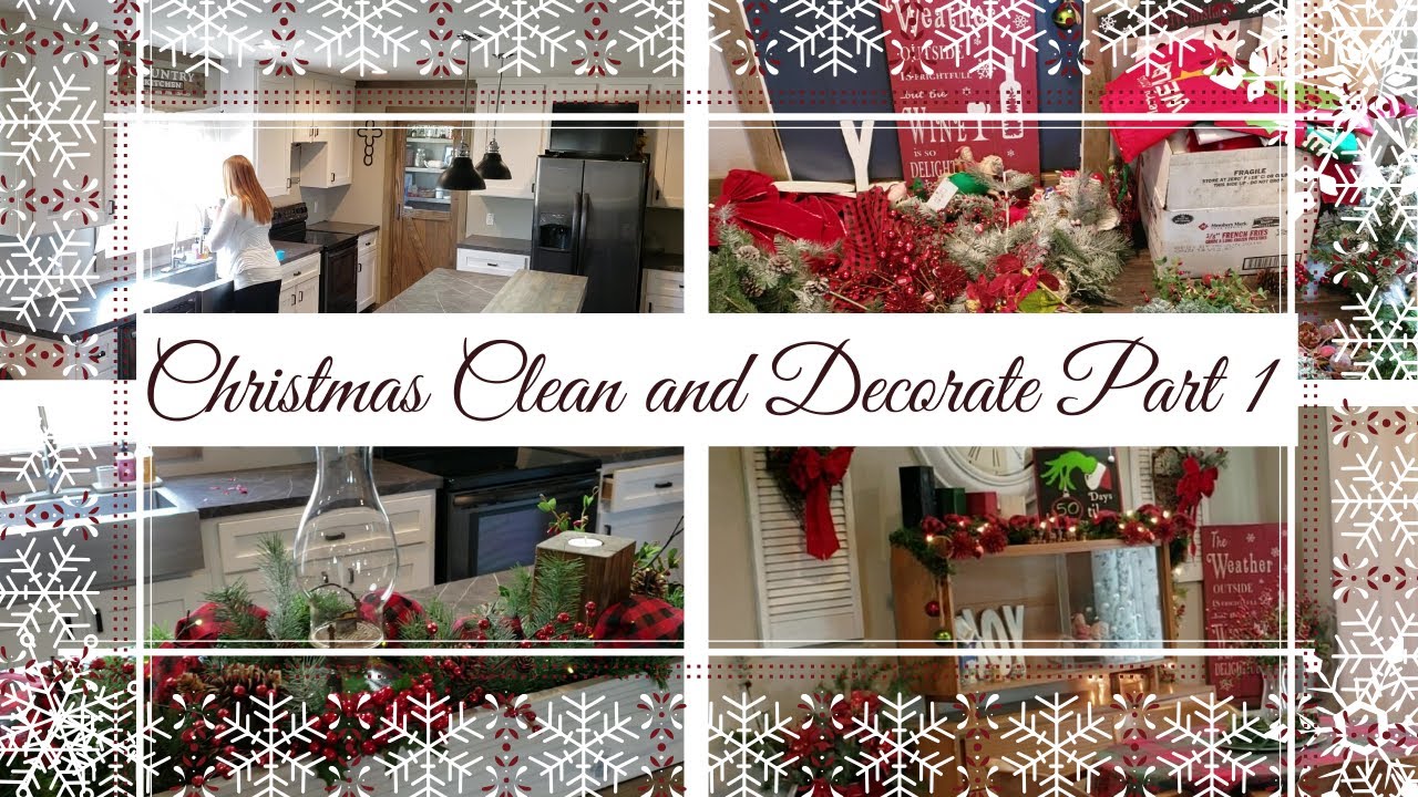 CHRISTMAS CLEAN AND DECORATE WITH ME 2019/ PART 1/ MESSY HOUSE/FARMHOUSE CHRISTMAS DECOROATIONS
