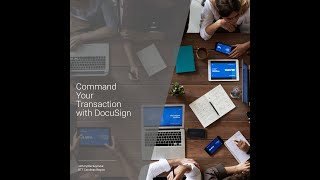 Command Your Transaction with DocuSign