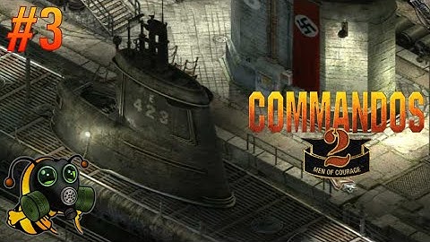 #3 Commandos 2: Men of Courage - Very Hard Difficulty - First Playthrough