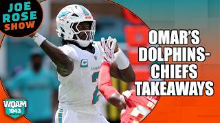 OMAR KELLY: Did Dolphins Show REAL Progress vs Chiefs? | The Joe Rose Show screenshot 3