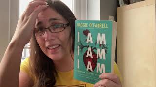 Michelle Reads I Am, I Am, I Am by Maggie O’Farrell