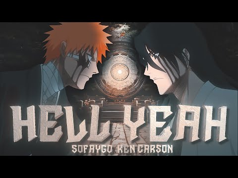 〖Hell Yeah〗Bleach | "Ichigo vs Byakuya" |〖Edit | AMV〗!